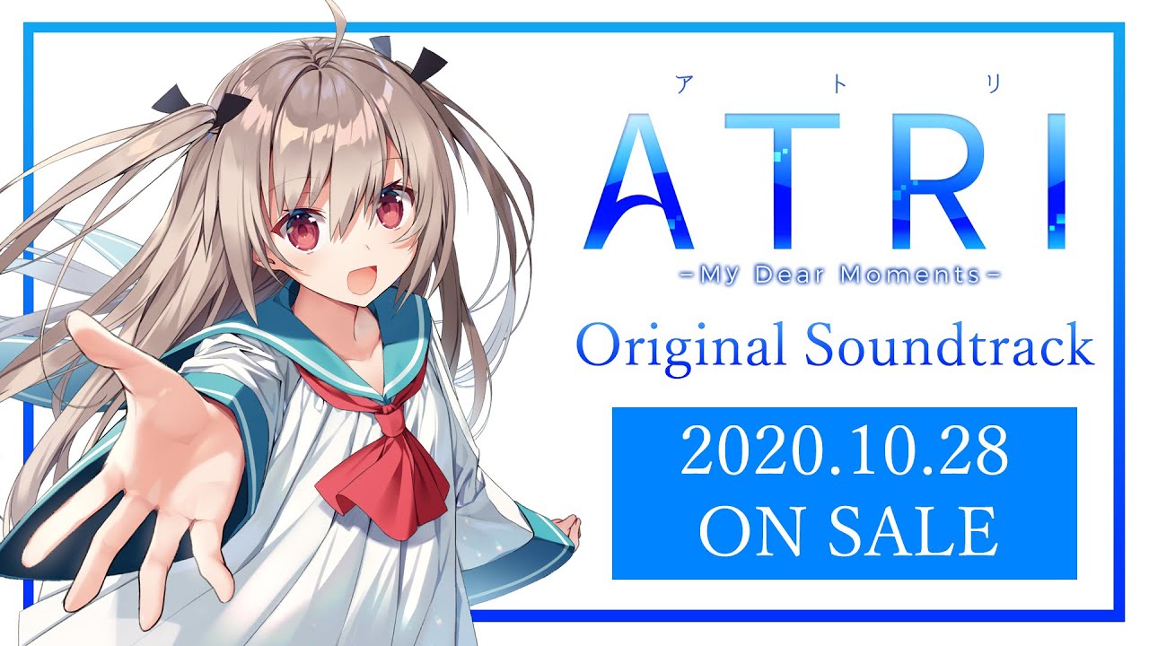 ANIPLEX.EXE『ATRI -My Dear Moments-』Original Soundtrack 視聴映像