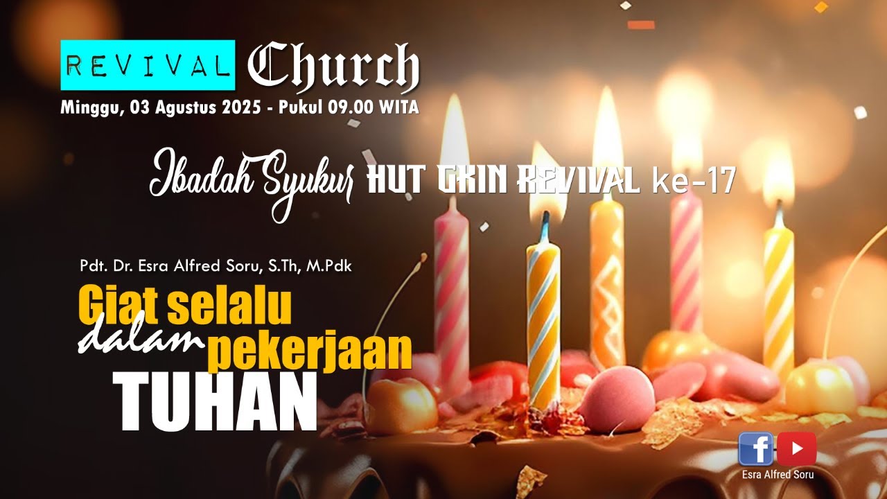 IBADAH SYUKUR HUT GKIN REVIVAL KE-17 || 