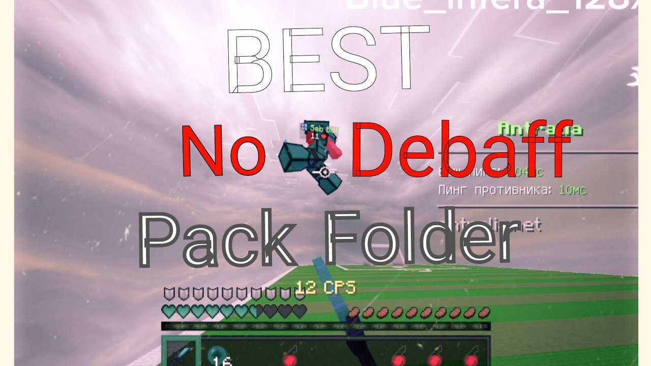 Best NoDebaff Pack Folder MCPE/MCBE