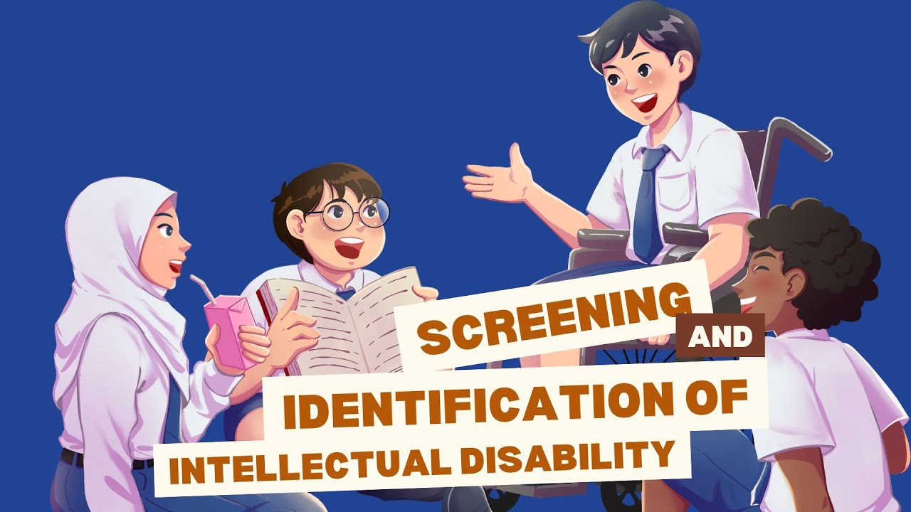 Screening and Identification of Intellectual Disability