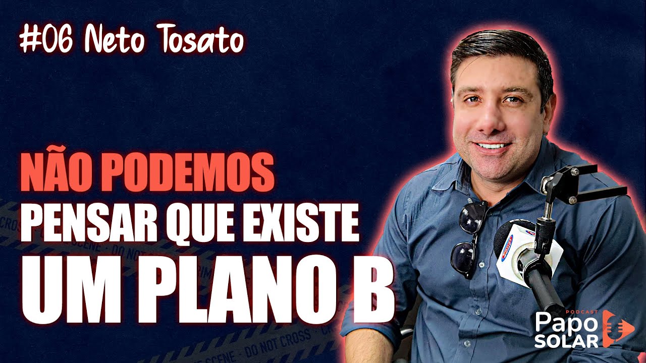 Neto Tosato - CEO da Projesol | Papo Solar #63