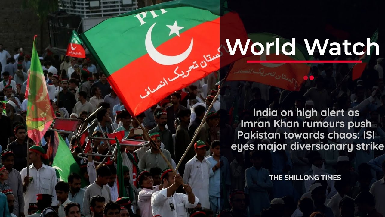 Ind on high alert as Imran Khan rumours push Pak towards chaos: ISI eyes major diversionary strike