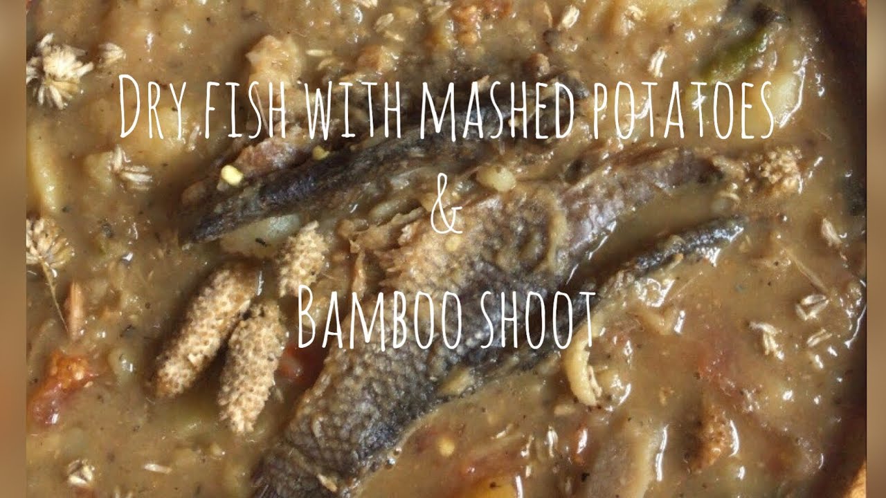 DRY FISH WITH MASHED POTATOES AND BAMBOO SHOOT