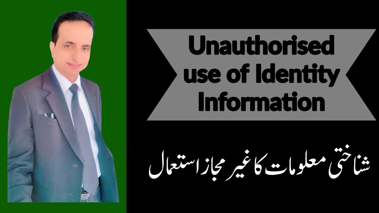 Unauthorized use of Identity Information I Iqbal International Law Services&reg;