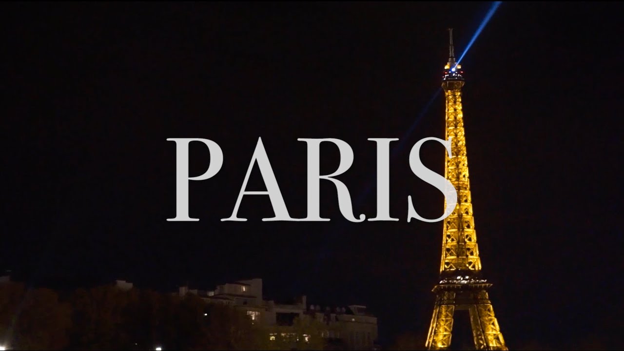 Paris - A Travel Montage