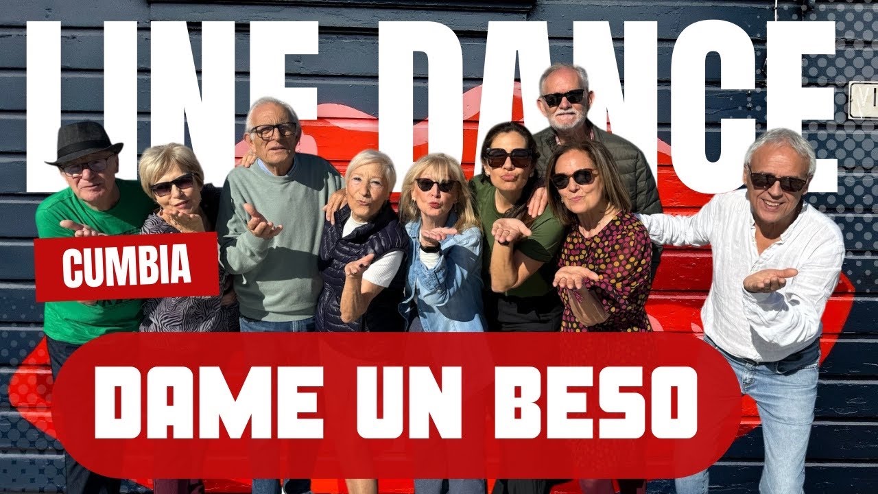 Dame un Beso (Cumbia) ★ Baile en L&iacute;nea ★ Line Dance ★ Ballo di Gruppo ★ Choreo