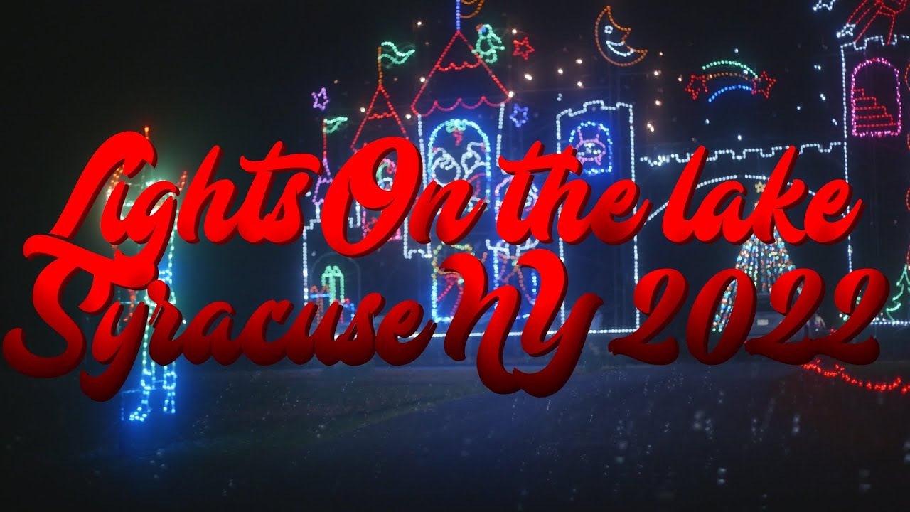 Lights on the lake Syracuse New York 2022