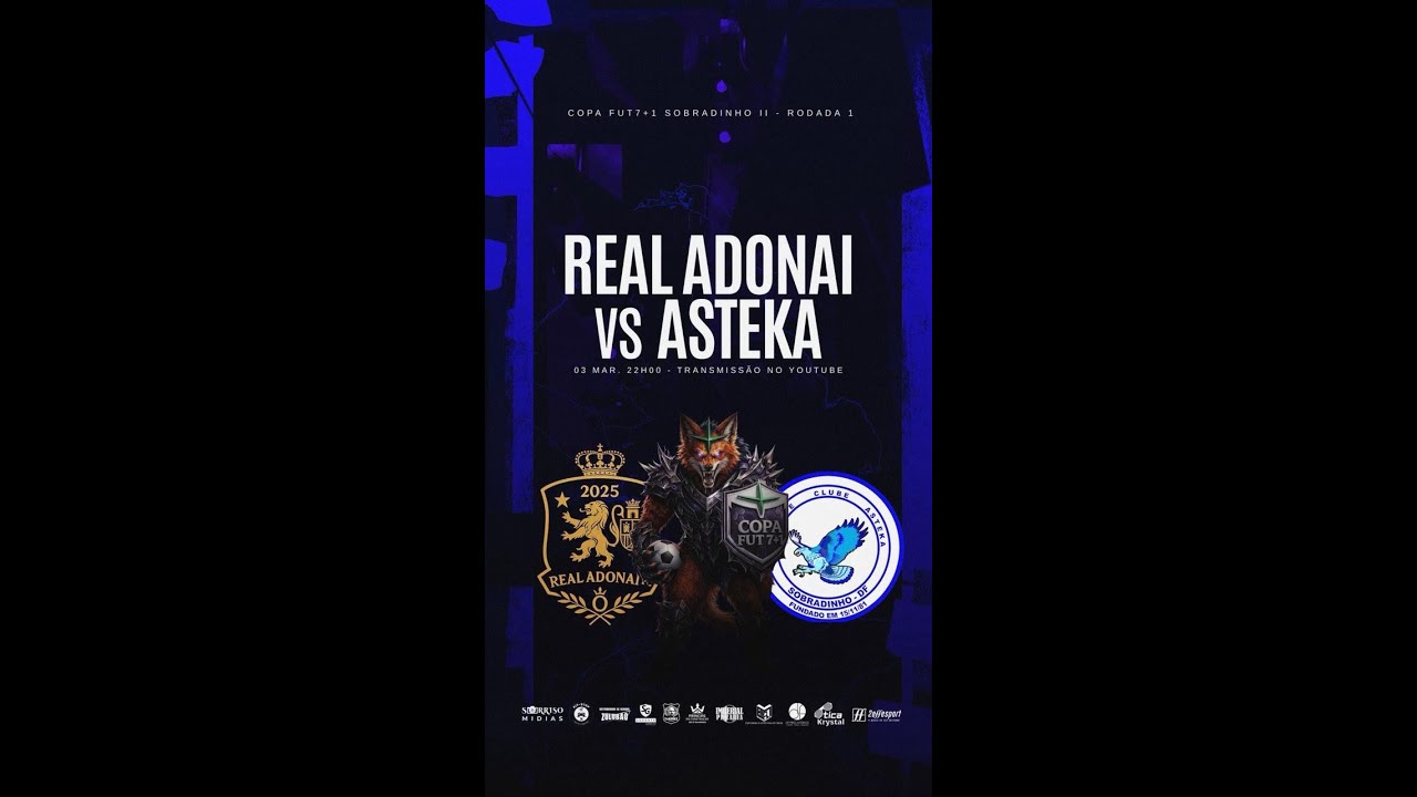 REAL ADONAI x ASTEKA - Rodada 01