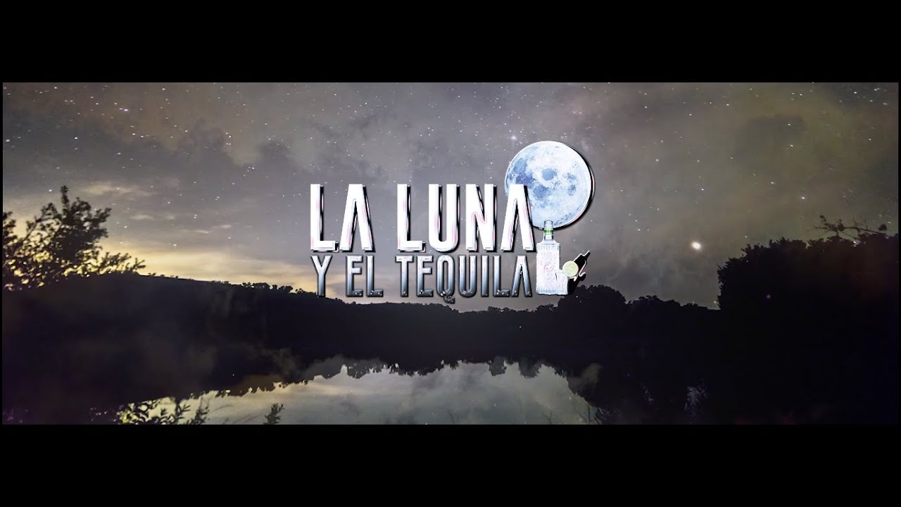 La Victoria de México · La Luna Y El Tequila · Video Lyrisc´s Oficial 4K