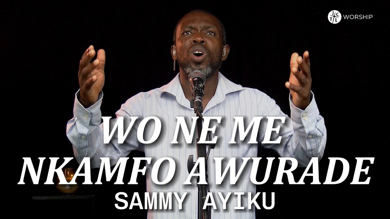 Sammy Ayiku | Wo Ne Me Nkamafo Awurade | Worship songs 2024