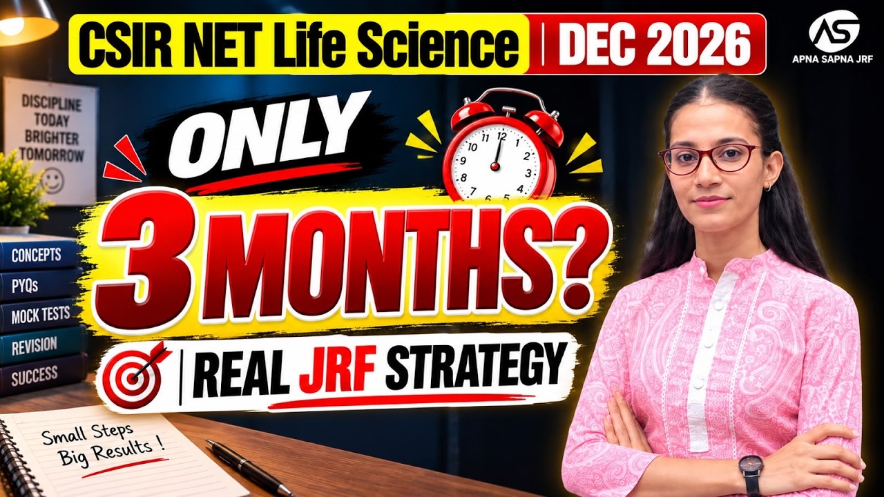 CSIR NET Life Science Dec 2026: Only 3 Months Left! | Real JRF Strategy & Study  @apnasapnajrf