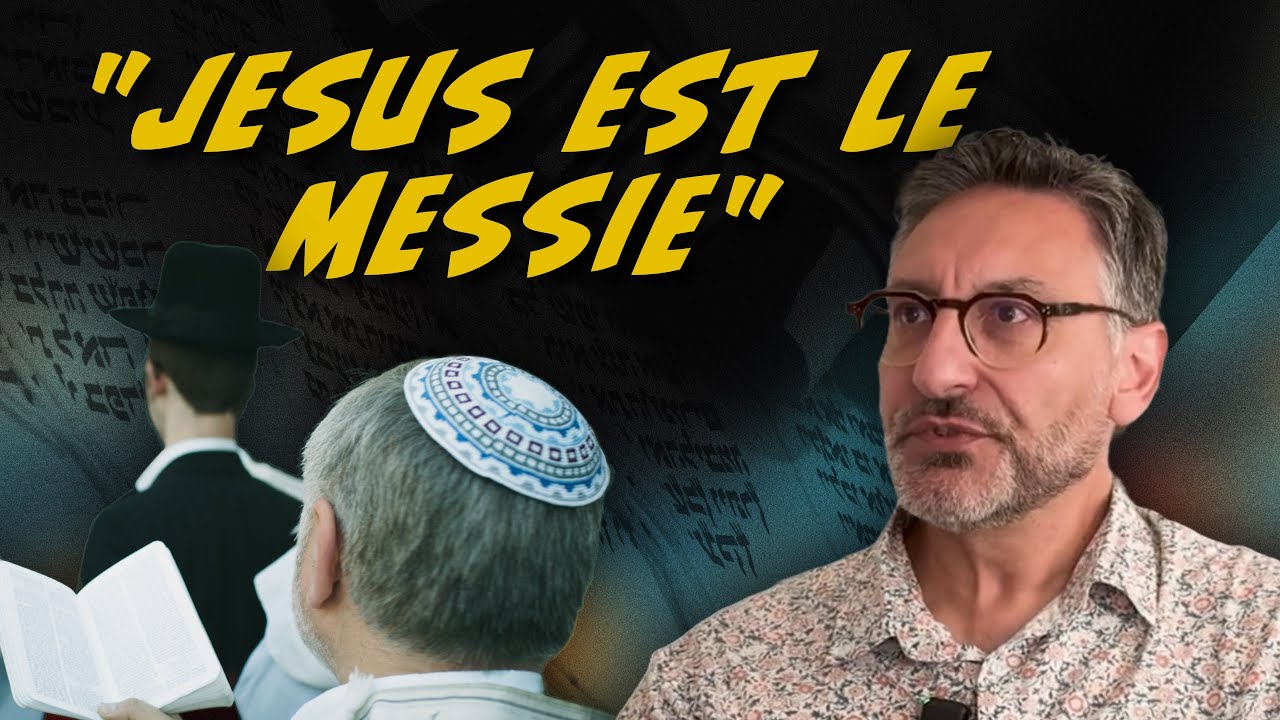 Juif : Jésus a changé ma vie