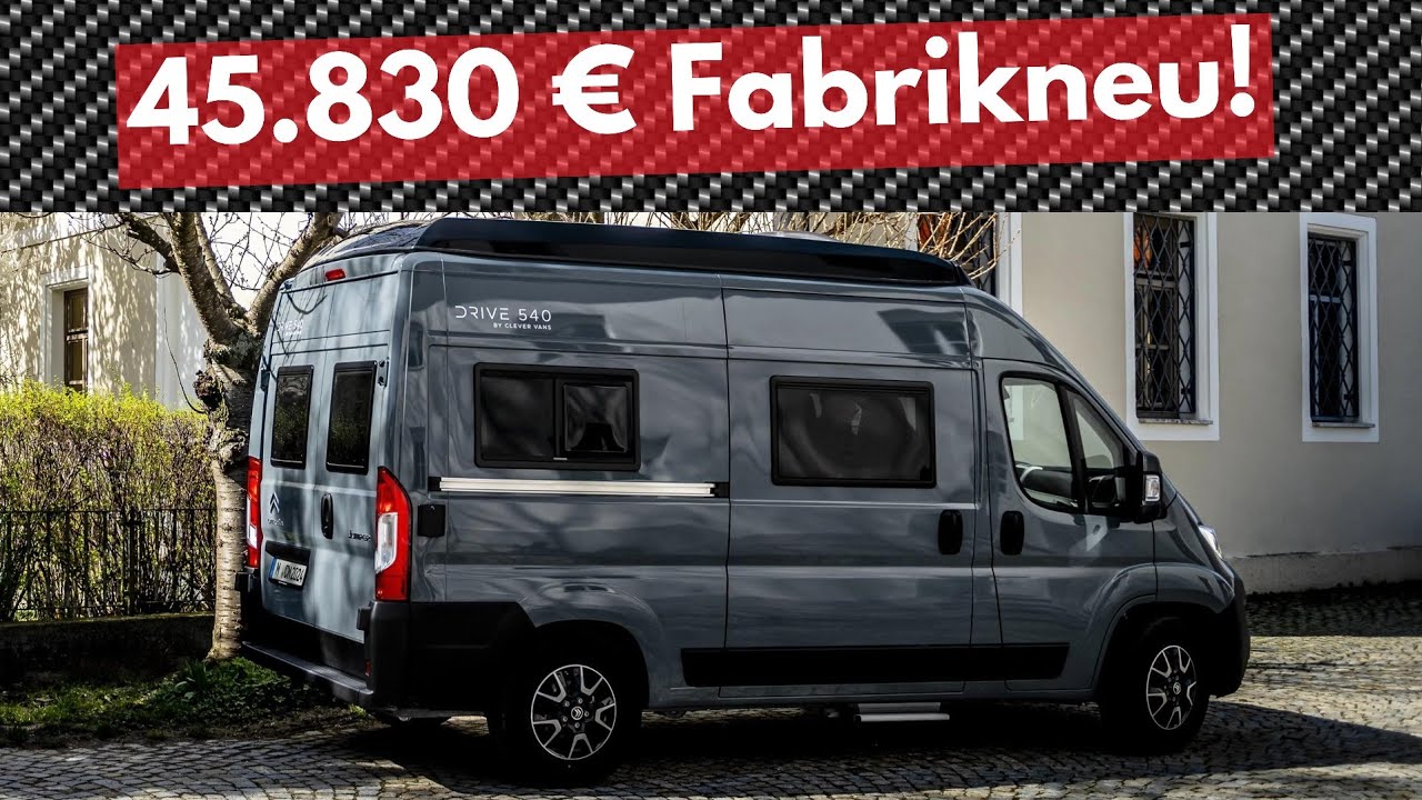 45.830 € FABRIKNEU 😬 WOHNMOBIL ZUM DISCOUNTPREIS Clevervans Drive 540 Caravan Salon Düsseldorf