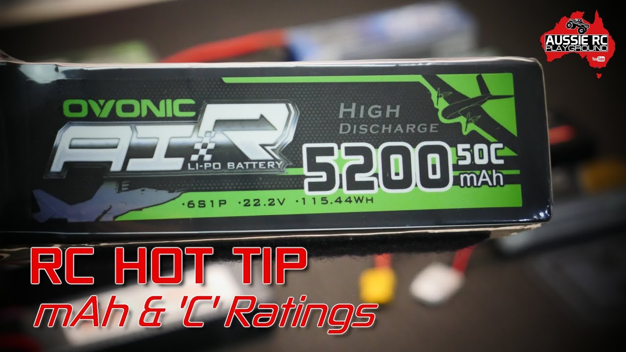 RC HOT TIP - Understanding Lipo Batteries (Part 2) mAh & 'C' Ratings