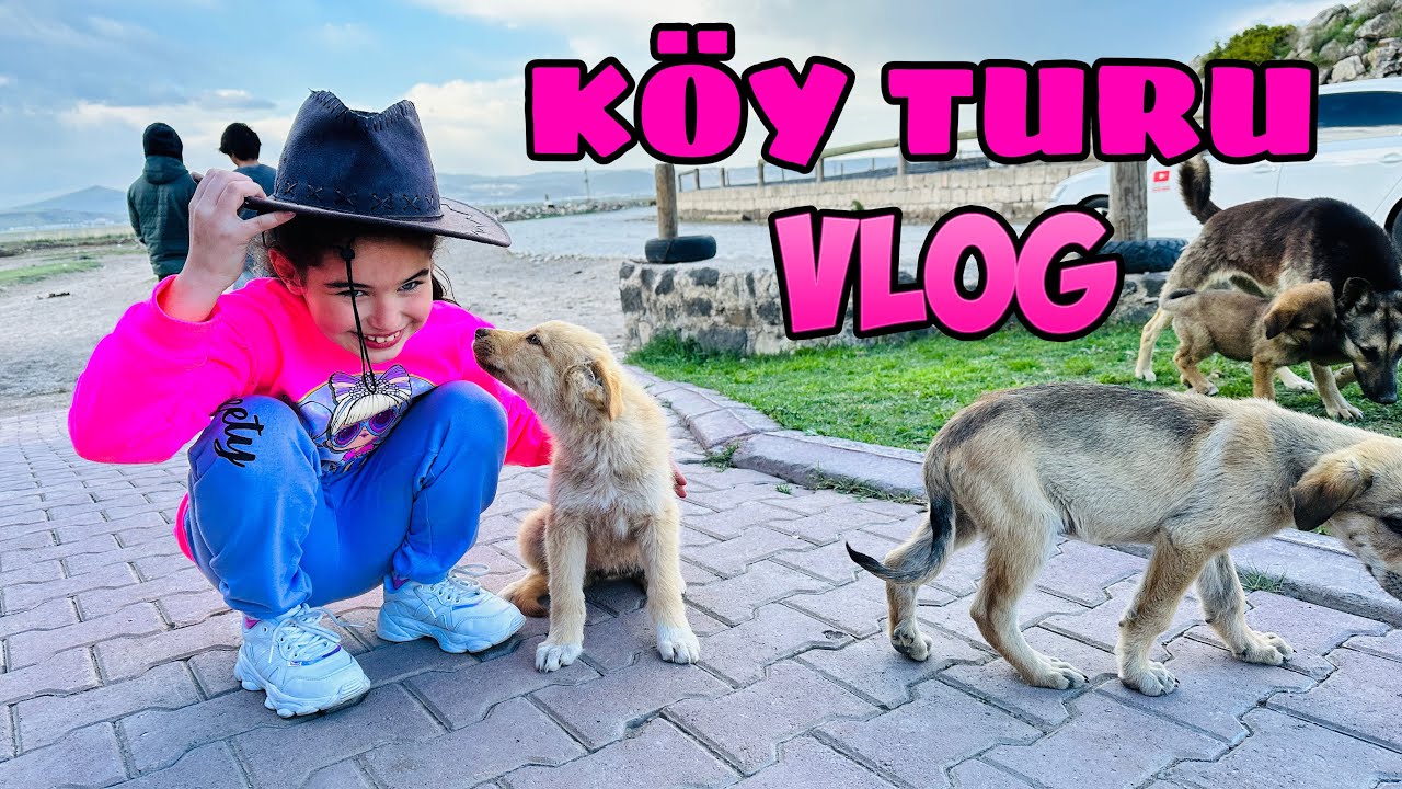 KÖY TURU VLOG !! BU KÖYDE HAYVANLAR İLE TANIŞTIK !!