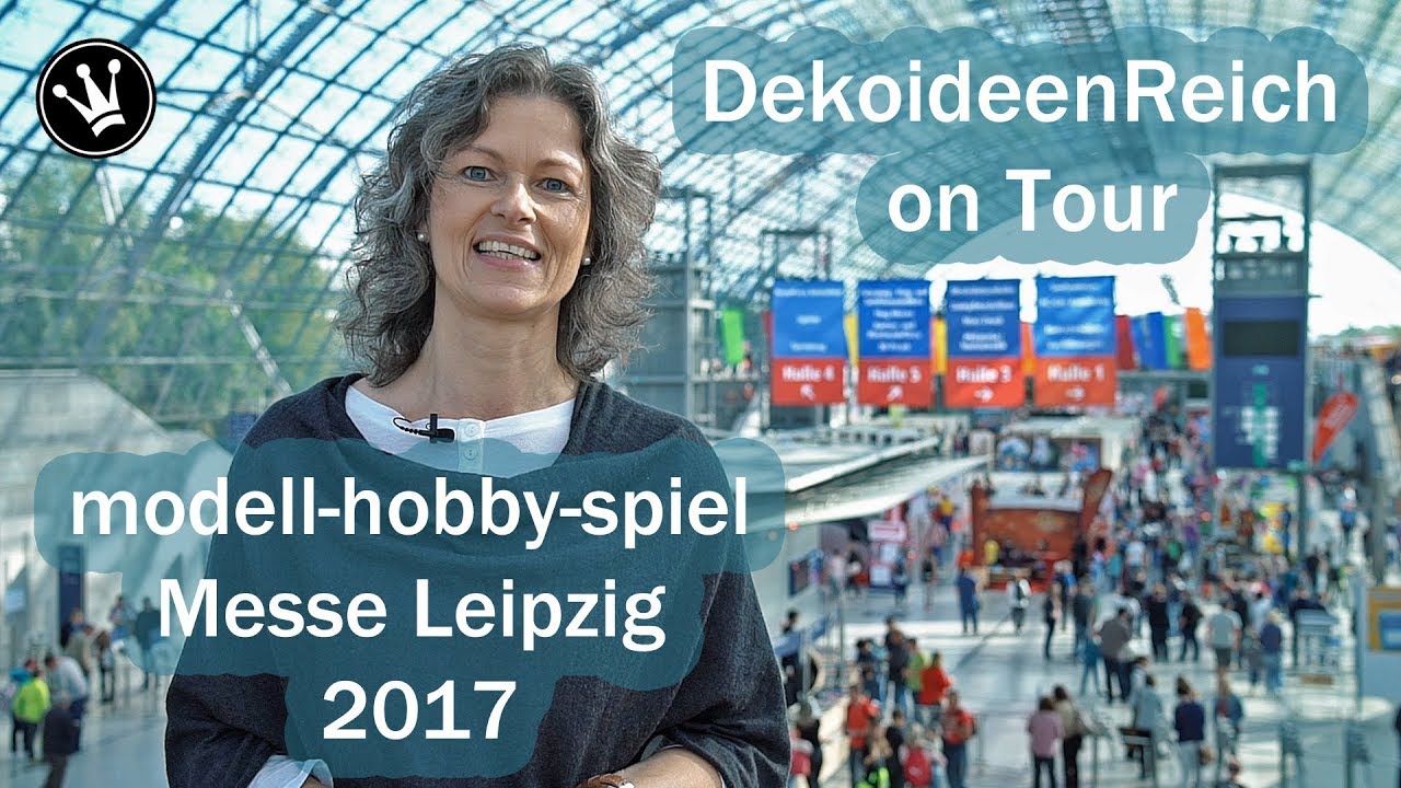 DekoideenReich on Tour: Deutschland größtes Bastelatelier | modell-hobby-spiel 2017 | Messe Leipzig