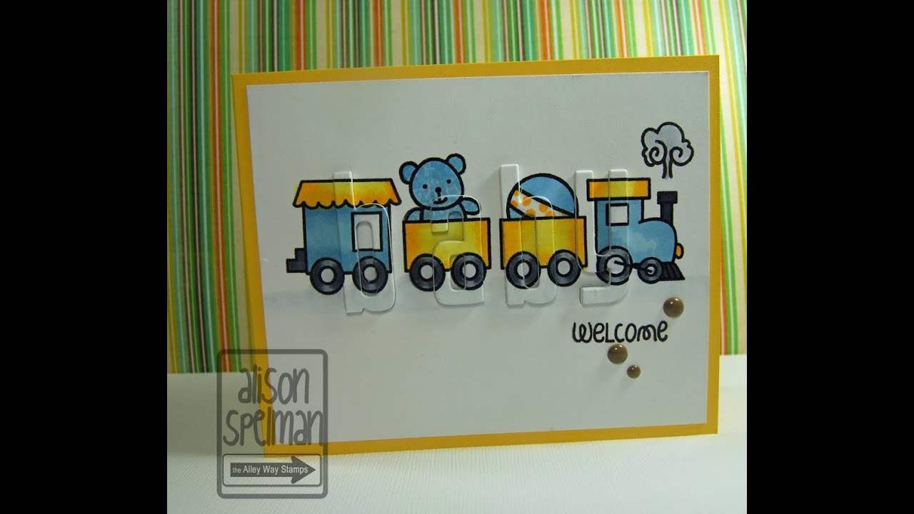 Baby Card- Dimensional Stamping - The Alley Way Stamps