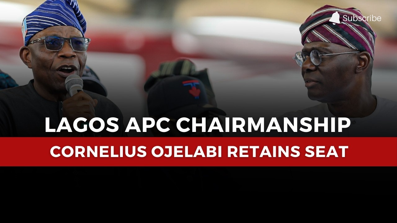 Cornelius Ojelabi Retains APC Chairmanship in Lagos