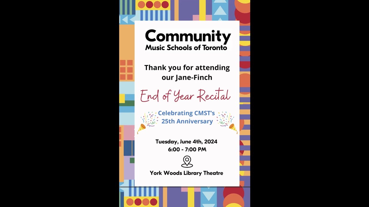 CMST Jane Finch End Of Year Recital - 2024