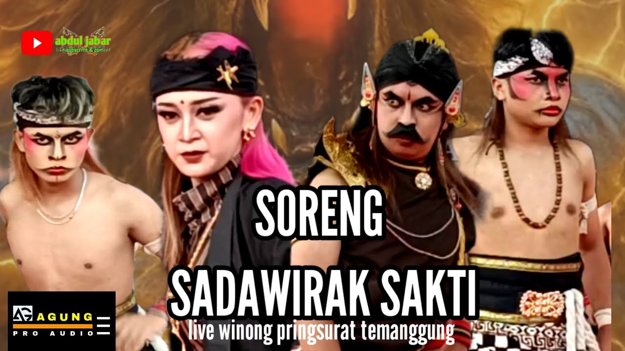 SORENG SADAWIRA SAKTI GERABAG MGL LIVE WINONG KARANGWUNI TEMANGGUNG