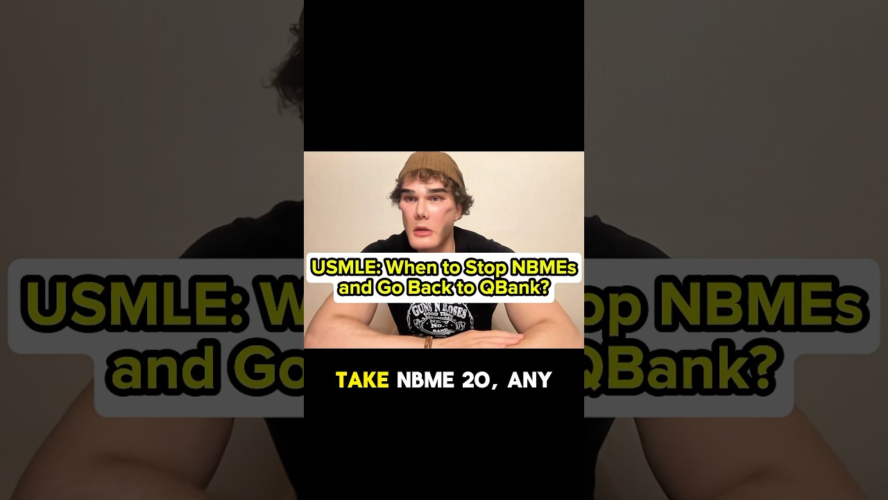 “When to stop the NBMEs and go back to Qbank?”