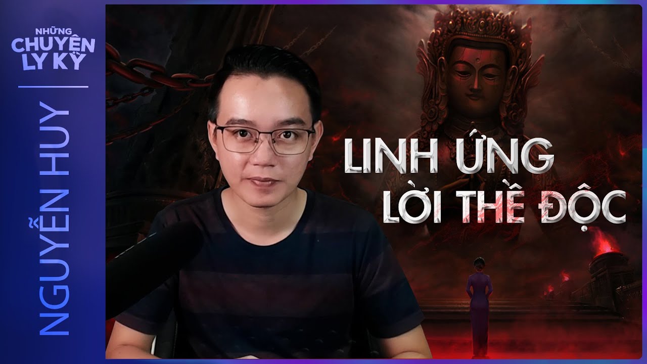 CHUYỆN MA #117: LINH ỨNG LỜI THỀ ĐỘC | Luật nhân quả cho kẻ vu oan người khác