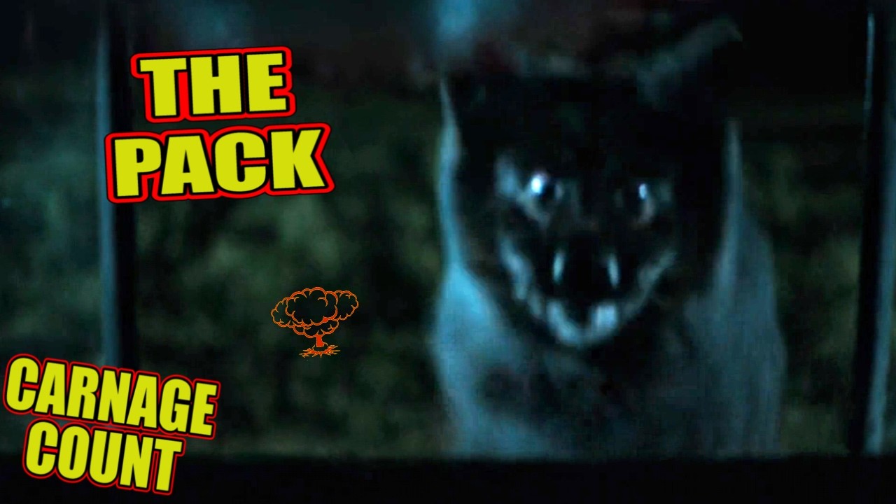 The Pack (2015) Carnage Count