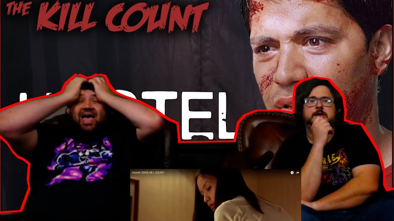 Hostel (2005) KILL COUNT - 