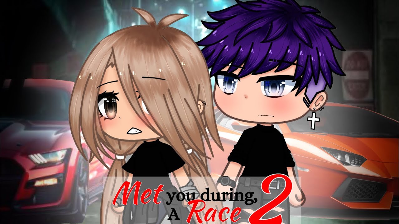 Met you during a Race 𝐏𝐀𝐑𝐓 2 | Gacha Life mini Movie | GLMM