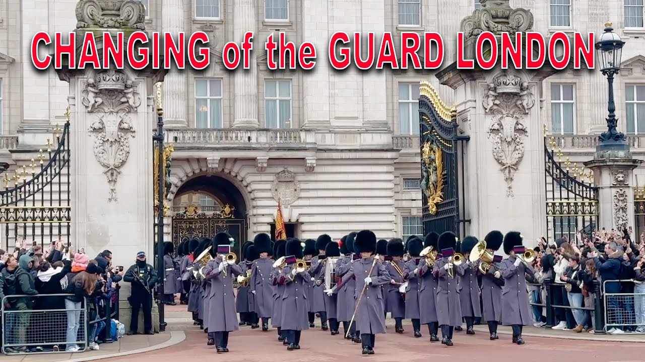 CHANGING THE GUARD LONDON BUCKINGHAM PALACE Band of the Welsh Guards NEW 💂‍♀️