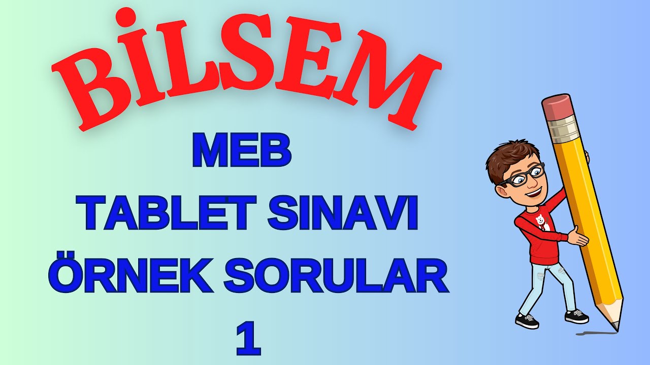 1.2.3. Sınıf BİLSEM Tablet Sınavı | Genel Yetenek Soru Çözümleri