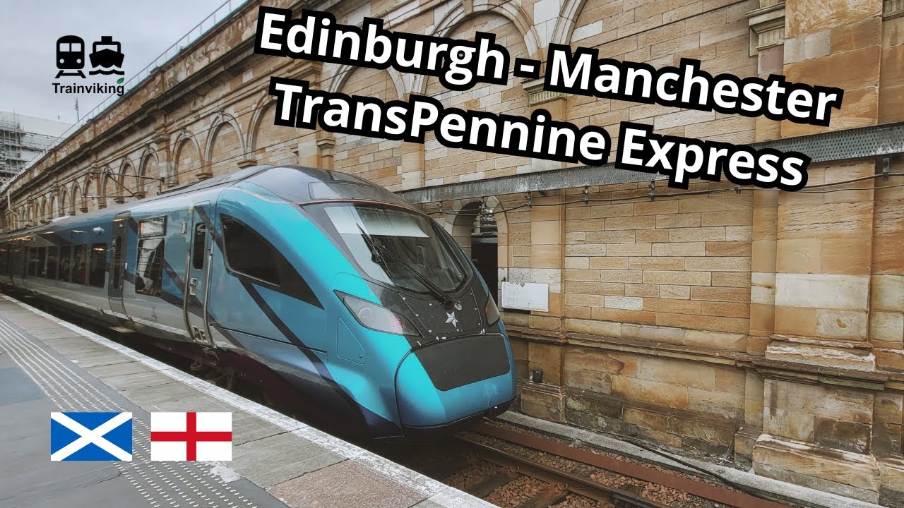 TransPennine Express Edinburgh - Manchester along the scenic part of northern England