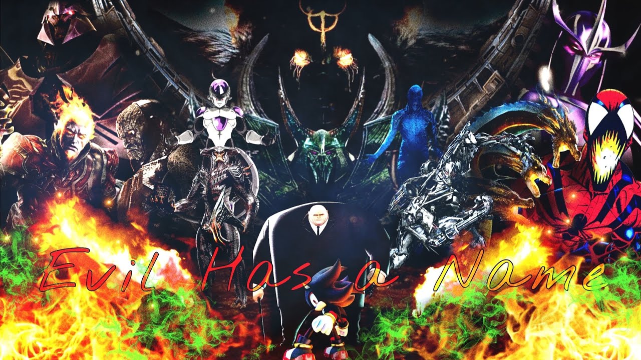 Villains // Evil Has a Name