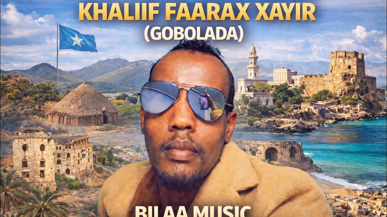 Music Xalaal Heestii Gobolada Khaliif F Xayir