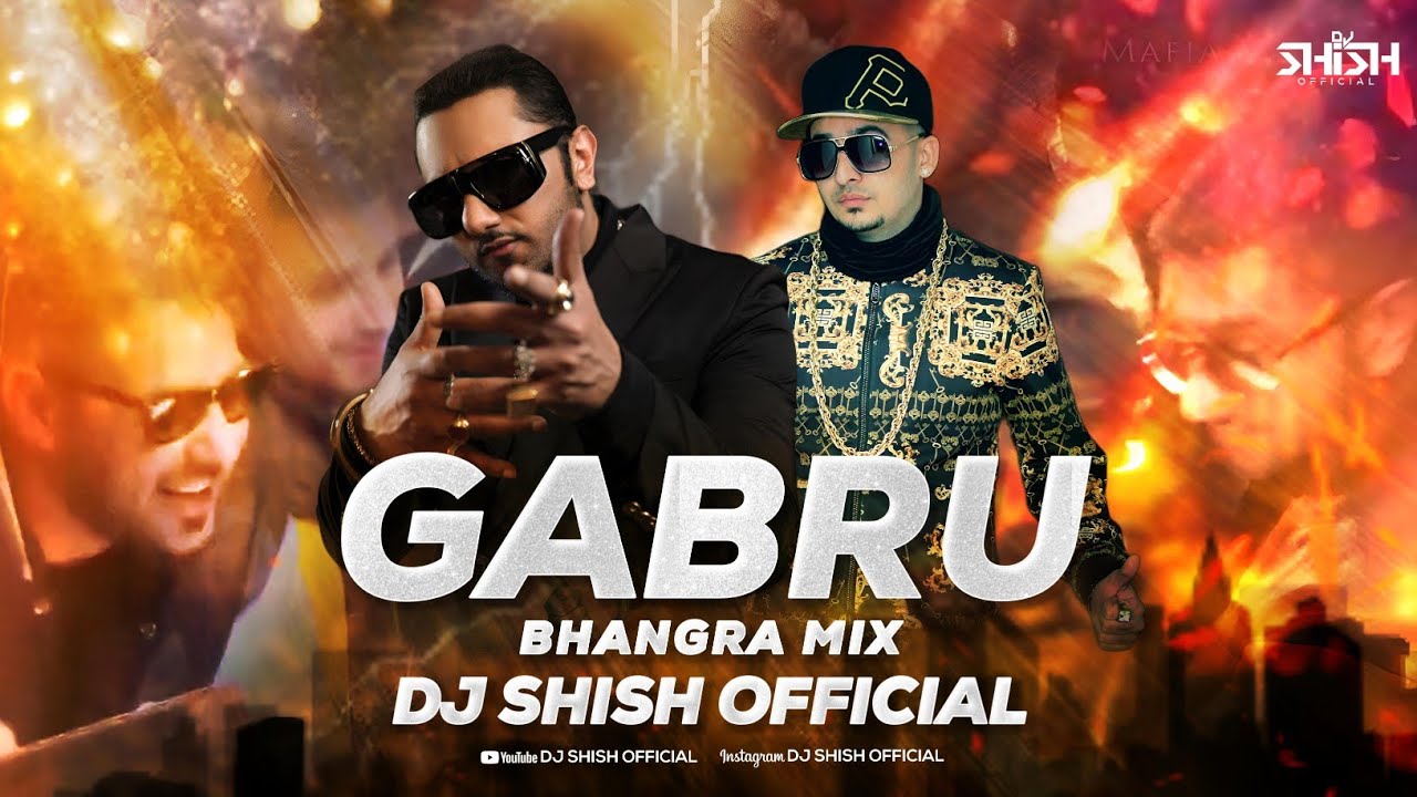 Gabru | Bhangra mix  | J Star Ft Yo yo Honey singh Dj Shish Official