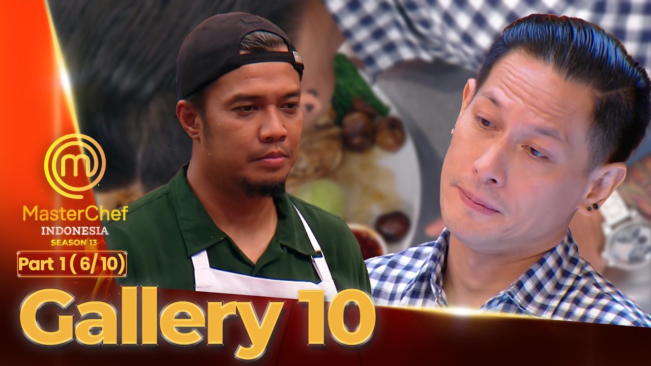 Chef Juna Tak Mau Cicipi Masakan Okky | Gallery 10 Part 1 (6/10) | MASTERCHEF INDONESIA SEASON 13