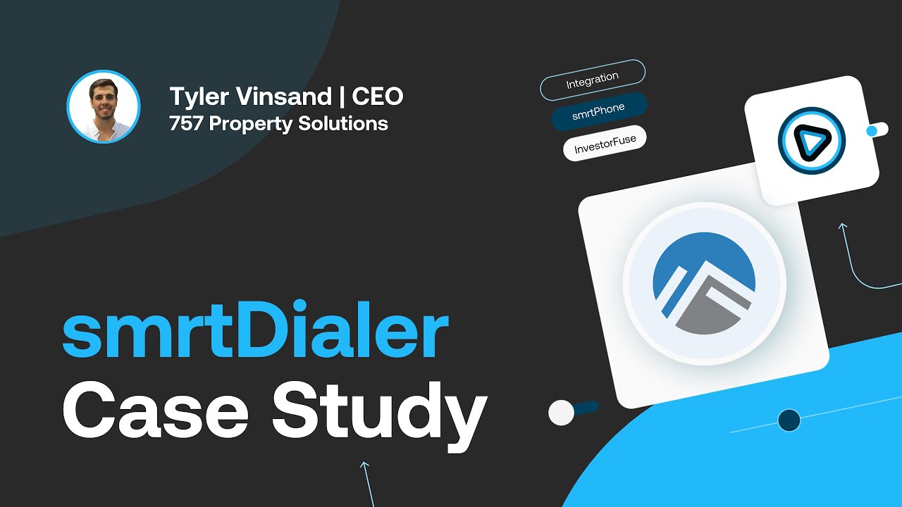 smrtDialer + InvestorFuse Case Study - Tyler Vinsand CEO of 757 Property Solutions