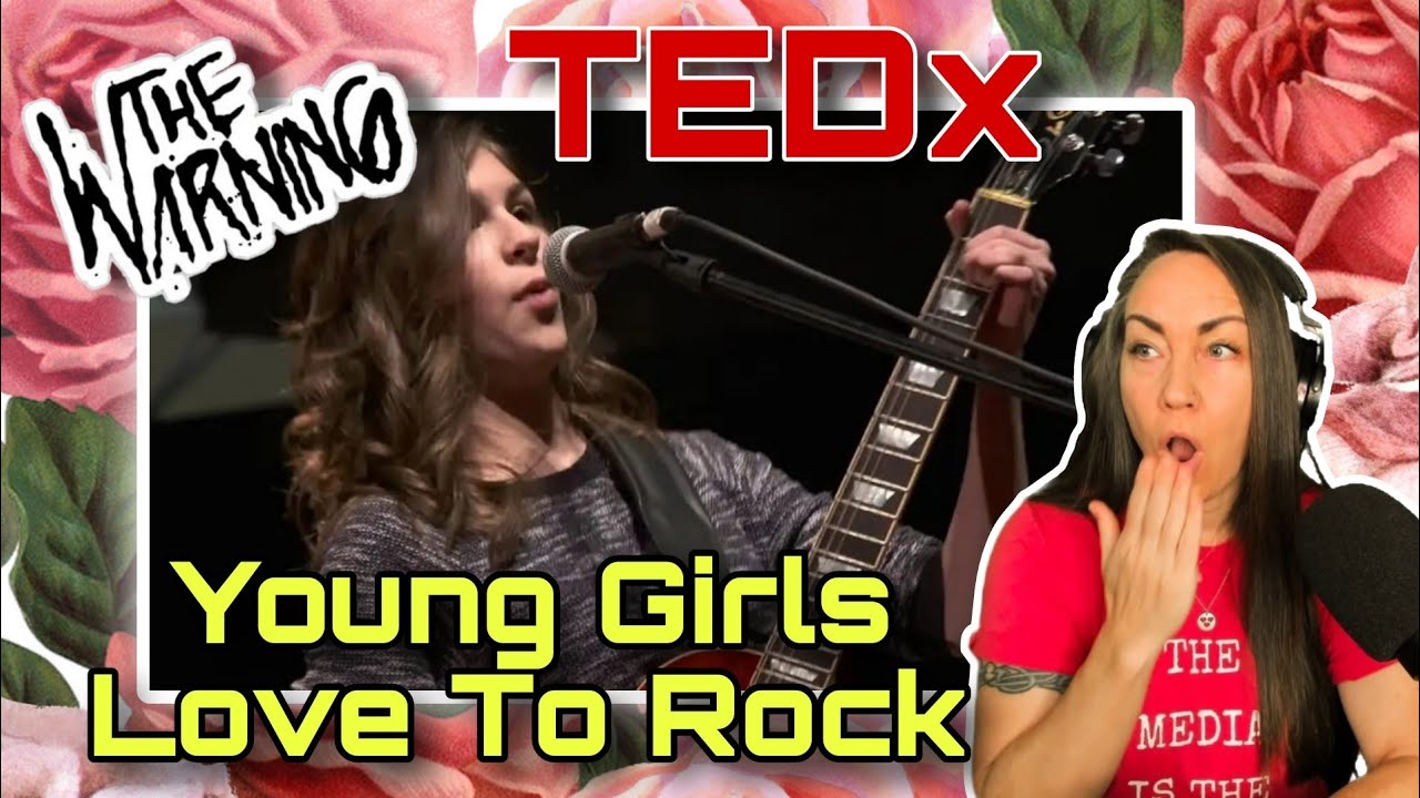 How they got their start! | Young Girls Love to Rock. | The Warning | TEDx | Reaction