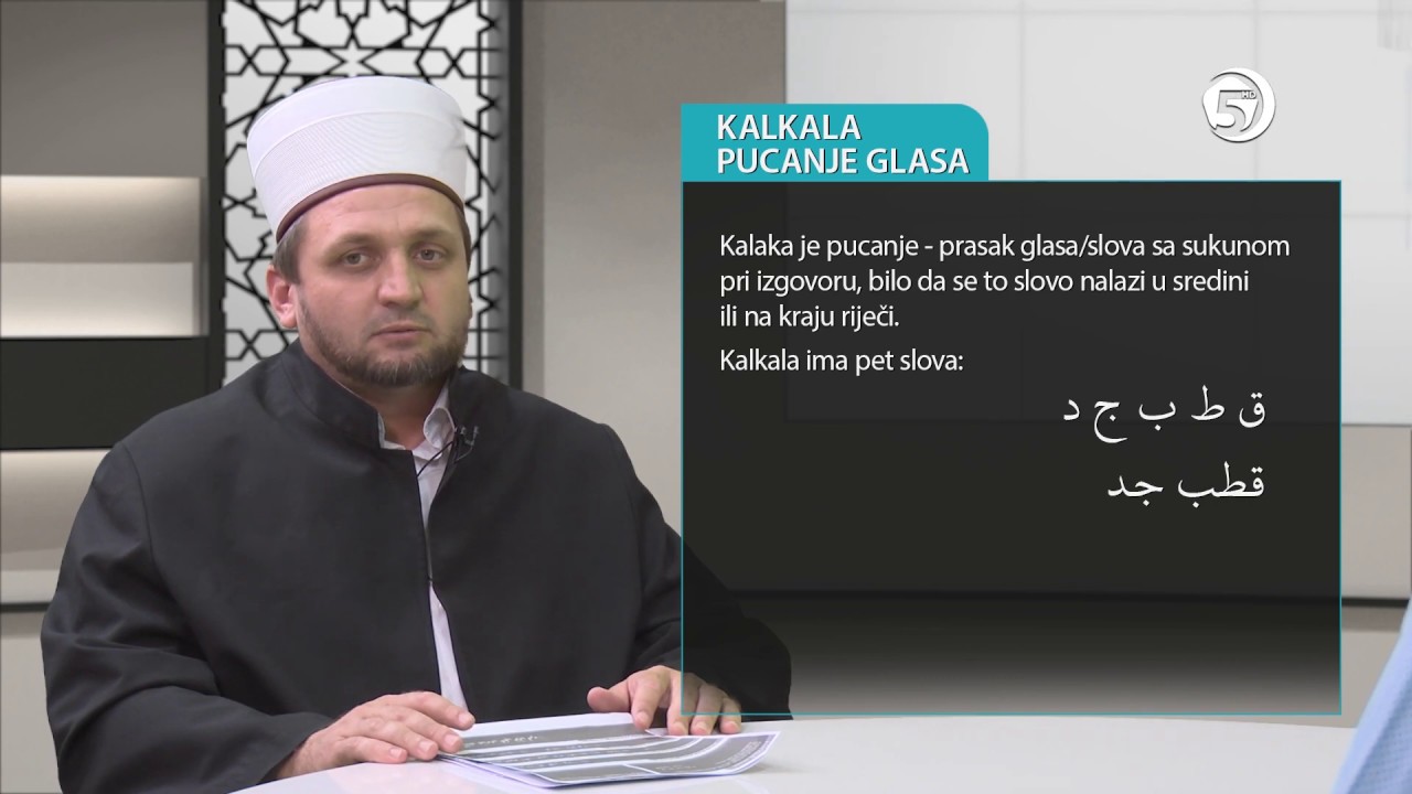 Kur'anski glasovi - KALKALA PUCANJE GLASA - hfz Ahmed ef. Bukvić - 15. emisija