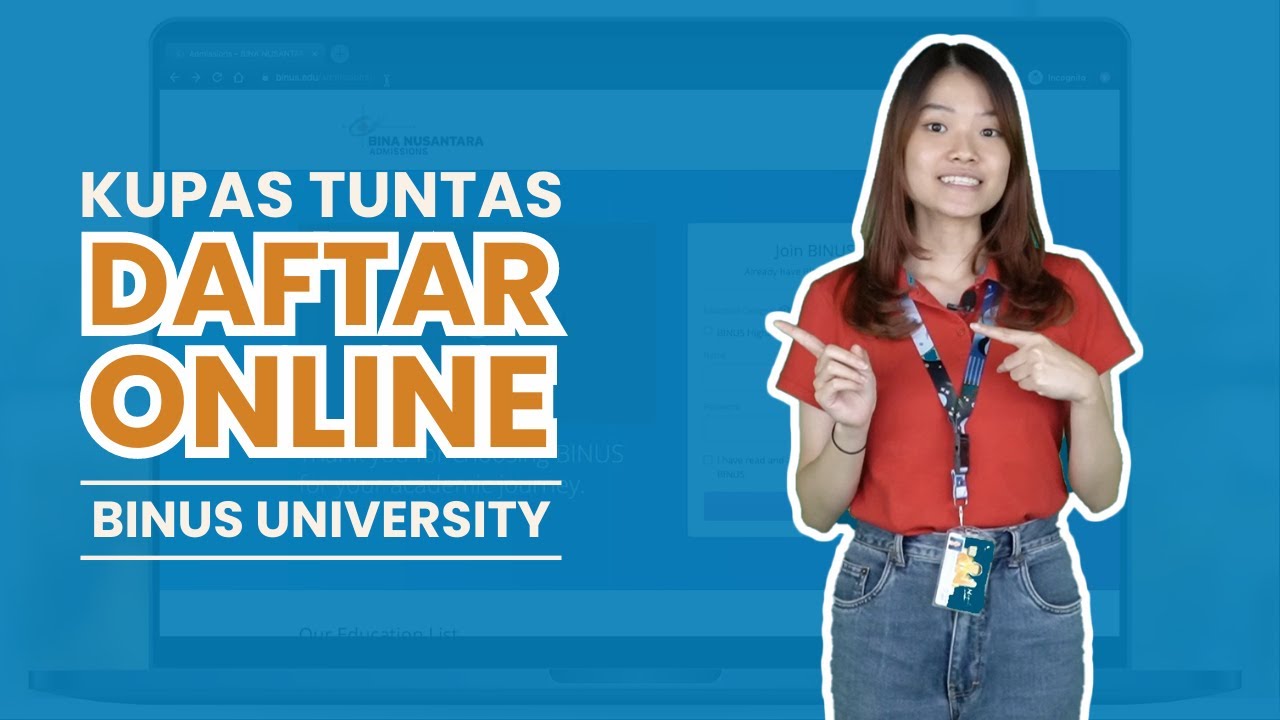 Masuk Kuliah Lewat Website?! Cara Mendaftar Masuk BINUS @Bandung Secara Online | BINUS @Bandung
