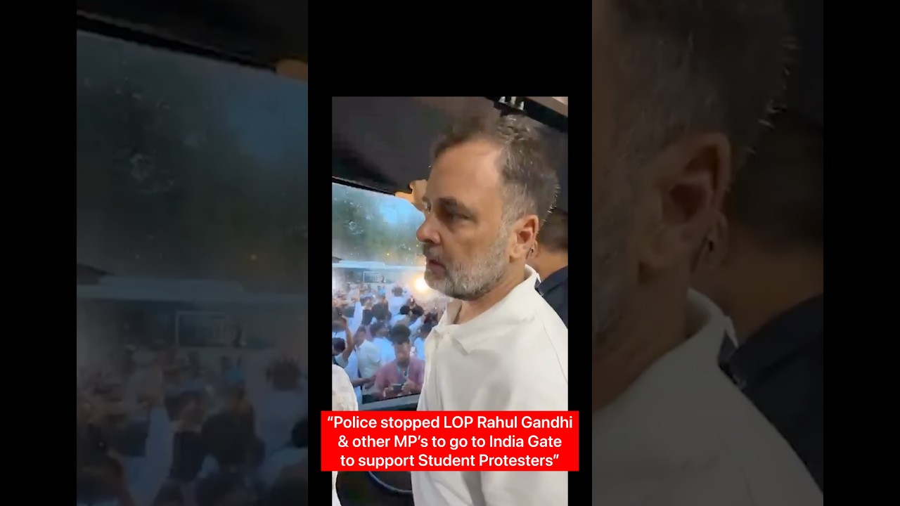 Police stopped Rahul Gandhi to go to India Gate to support student protesters