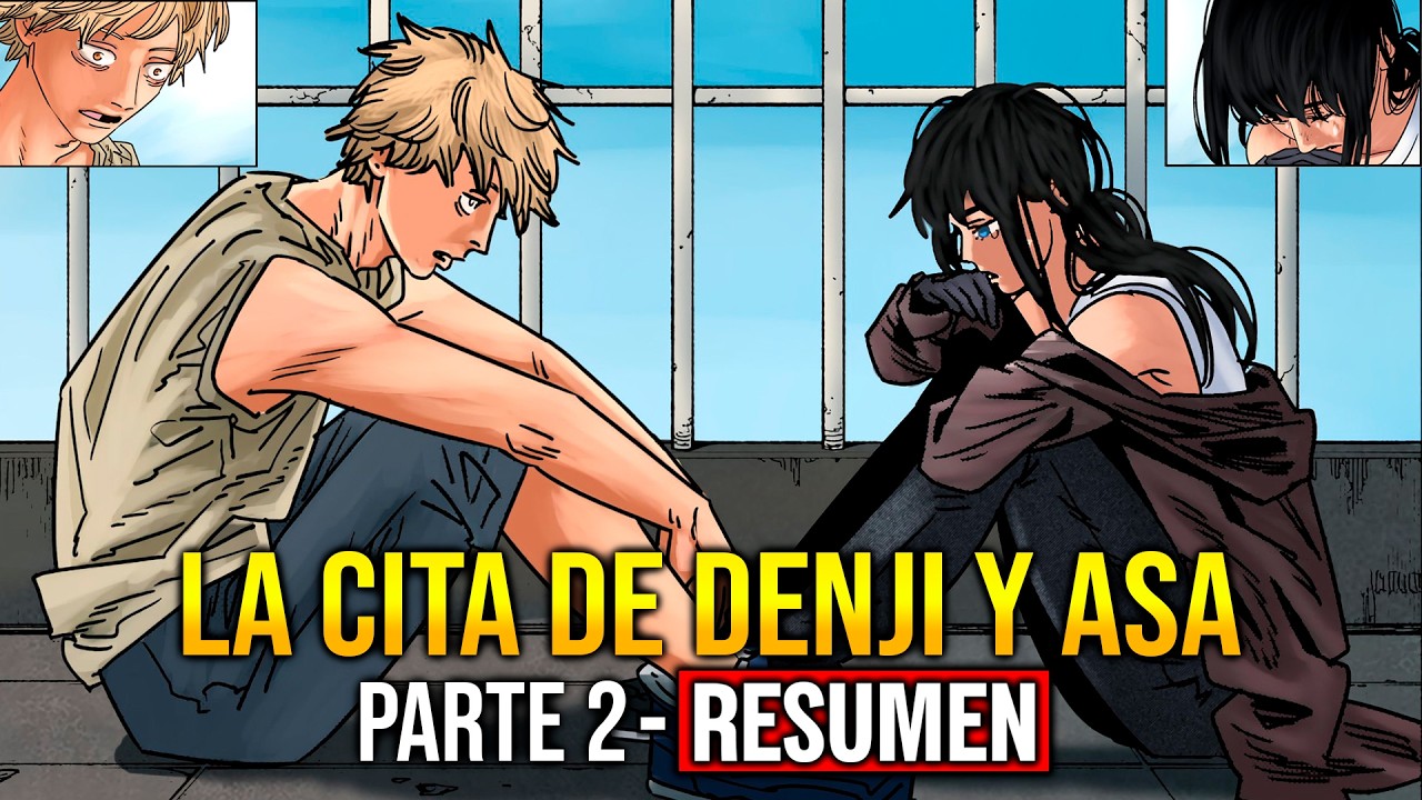 ⚡LA CITA DE DENJI Y ASA | CHAINSAW MAN PARTE 2 | RESUMEN
