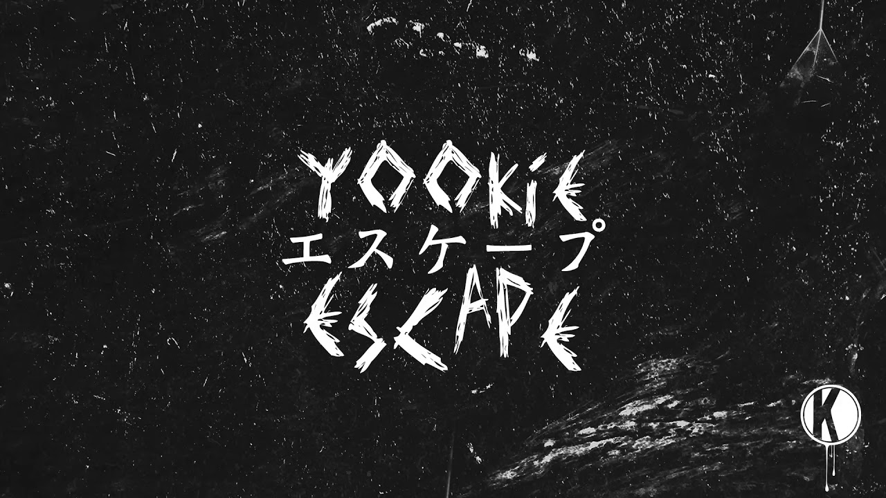 YOOKiE - Escape