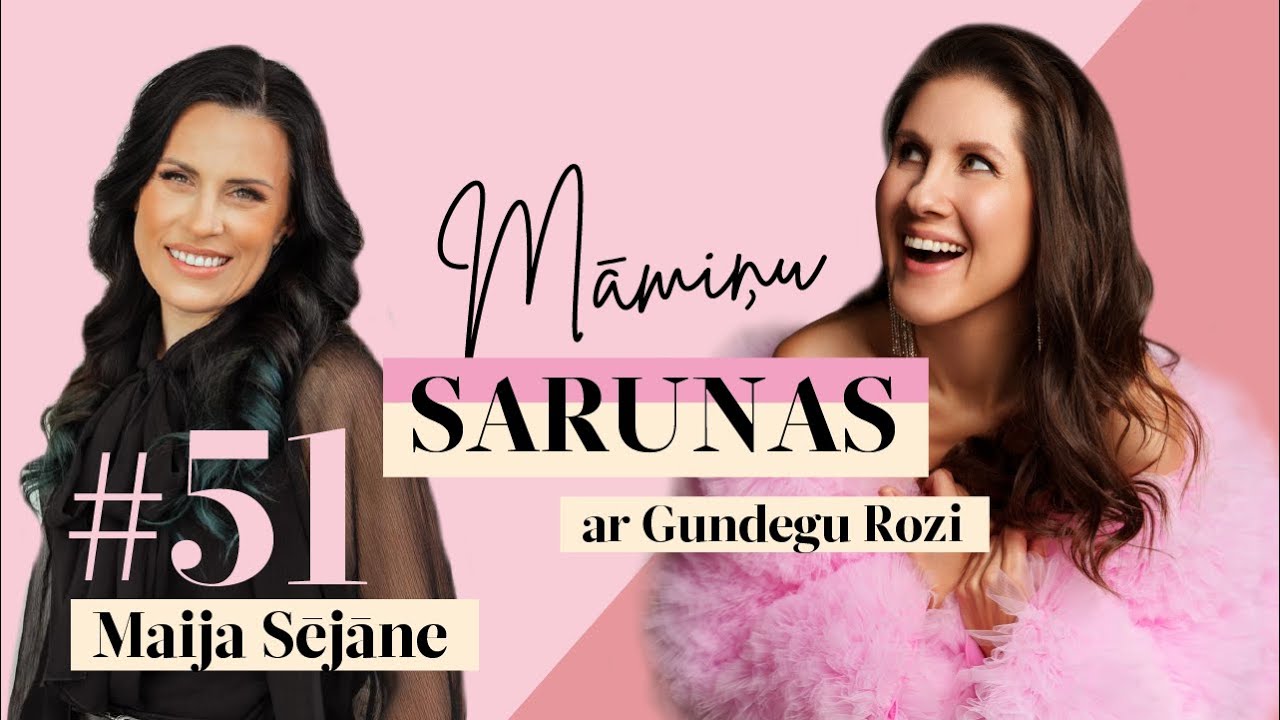 Māmiņu sarunas ar Gundegu Rozi. #51 Maija Sējāne: “Kad vairs necerējām, pieteicās meita”
