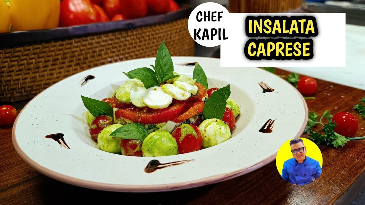 Insalata Caprese Salad Recipe | Authentic Italian Tomato Mozzarella Basil Starter | Chef kapil