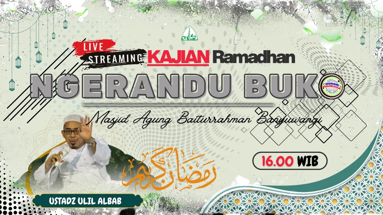 🔴LIVE RELAY // NGERANDU BUKO & TADARUS KIDS || MASJID BAITURRAHMAN BANYUWANGI | KAJIAN RAMADHAN
