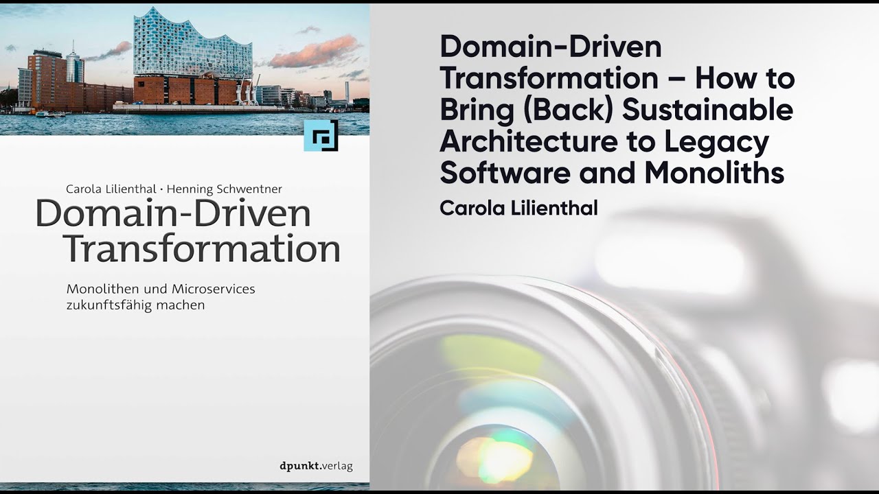 Carola Lilienthal - Domain-Driven Transformation