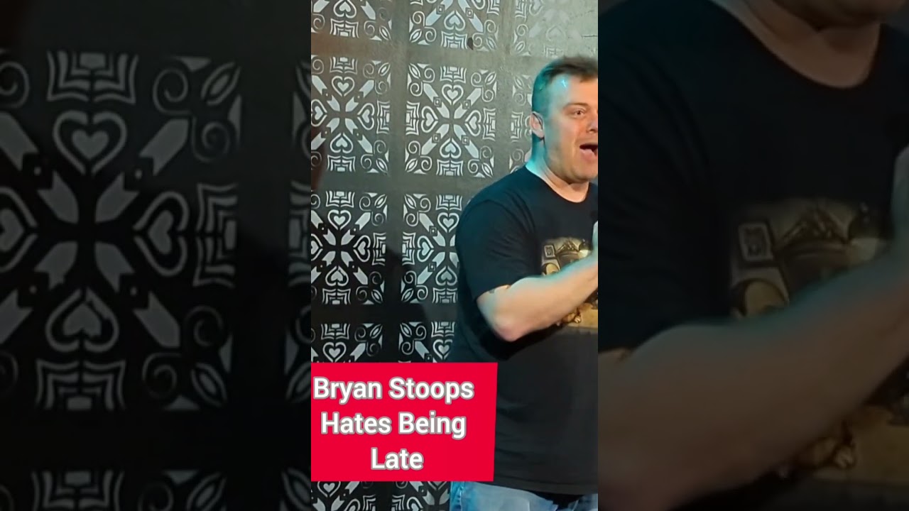 Bryan Stoops Hates Running Late #standupcomedian #standupcomedy #standup #joke #runninglate #comedy