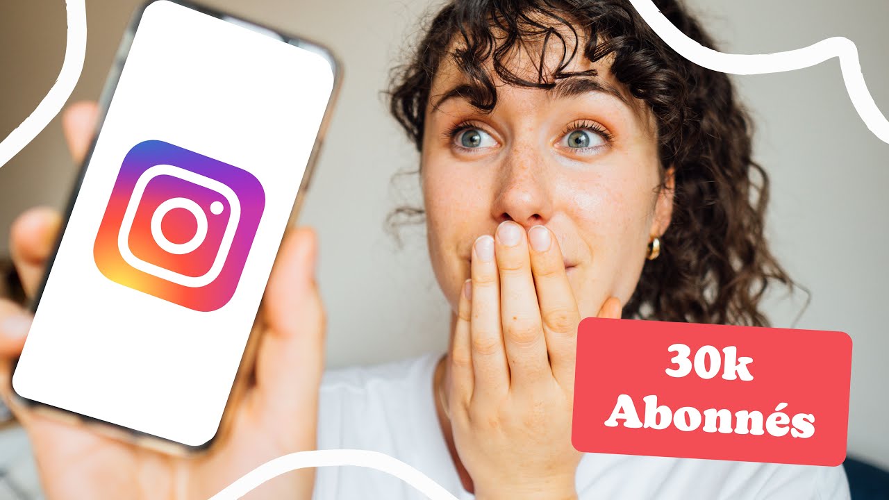 INSTAGRAM : Comment je suis passée de 2k abonnés à 30k en un an ? 📱