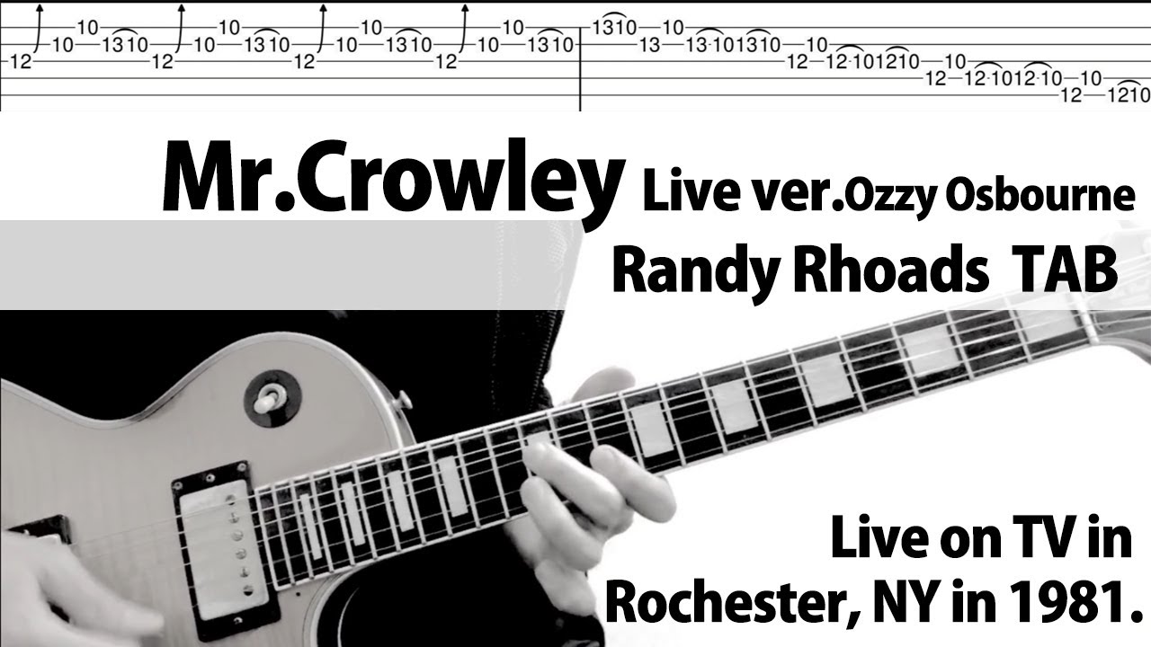 【TAB】Mr.Crowley Live ver. Randy Rhoads Gutiar Cover Ozzy Osbourne Tutorial w/Lyrics